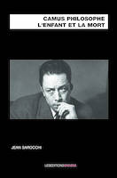 Camus Philosophe, L’enfant et la mort