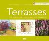 Terrasses : 20 plans, 20 plans-modèles pour ma terrasse