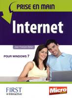 Prise en main Internet, Edition Windows 7, avec Windows 7