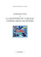 INTRODUCTION A LA QUESTION DU TABLEAU COMME, Pierre Dunoyer, Martin Heidegger