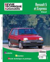 Renault 5 et Express - diesel, moteur Diesel 1.6, tous types jusqu'en 1995