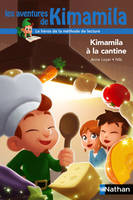 Les aventures de Kimamila, 13, Kimamila à la cantine - VOL 13