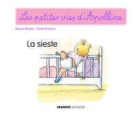 Apolline - La sieste, Les petites vies d'Apolline