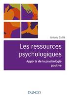 Les ressources psychologiques - Apports de la psychologie positive, Apports de la psychologie positive