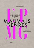 Encyclopédie pratique des mauvais genres