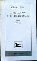 Voyage au pays de toutes les Russies