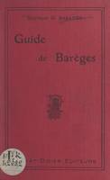 Guide de Barèges et de la vallée du Bastan
