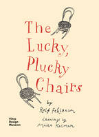 The Lucky, Plucky Chairs /anglais