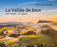 La Vallée de Joux, Des images – un regard