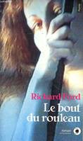 Le bout du rouleau, roman