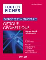 1, Exercices et méthodes d'optique géométrique, Fiches de synthèse, QCM, questions vrai/faux, exercices