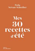 Mes 30 recettes d'été