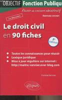 Le droit civil en 90 fiches - 2e édition