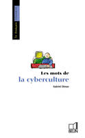 Les mots de la cyberculture