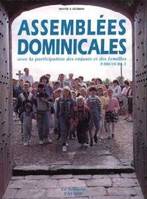 Assemblees dominicales avec la participation des enfants et des familles, avec la participation des enfants et des familles