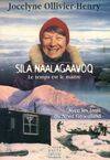 Sila naalagaavoq, le temps est le maitre. avec les inuits du nord groenland, le temps est le maître