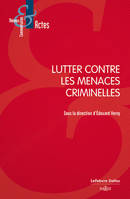 Lutter contre les menaces criminelles