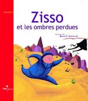 Zisso et les ombres perdues