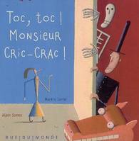 TOC TOC ! MONSIEUR CRIC-CRAC !