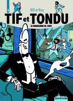 1, Tif et Tondu - L'intégrale - Tome 1 - Le Diabolique M. Choc