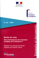 SORTIE DE CRISE - VERS L'EMERGENCE DE NOUVEAUX MODELES DE CROISSANCE, vers l'émergence de nouveaux modèles de croissance ?