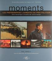 Moments - Les photographies lauréates du prix Pulitzer