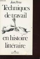 Techniques de travail en histoire littéraire