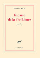 Impasse de la Providence/Jours de fête, nouvelles