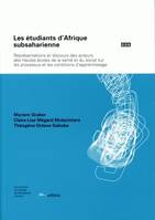 Les étudiants d'Afrique subsaharienne, Représentations et discours des acteurs des Hautes écoles de la santé et du social sur les processus et les conditions d'apprentissage