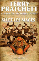 Allez les mages !, Les Annales du Disque-monde, T37