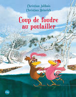 Les p'tites poules, Coup de foudre au poulailler - tome 9