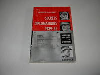 SECRETS DIPLOMATIQUES 1939  45