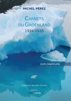 Carnets du Groenland, 1934-1935