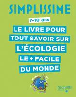 Simplissime / le livre pour tout savoir sur l'écologie le + facile du monde