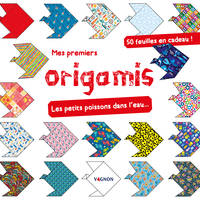 Mes premiers origamis -, Les petits poissons dans l'eau...