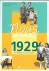 Nous, les enfants de 1929, De la naissance à l'âge adulte