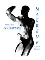 Maërêve, livre I, Séanne