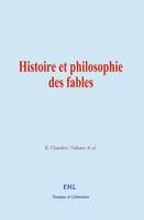 Histoire et philosophie des fables