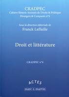 Droit et littérature - CRADPEC n°4, Quatrième journée d'études de Droit et Politique Etrangers et Comparés.