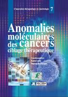 Anomalies moléculaires des cancers, Ciblage thérapeutique