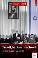 Israël, le rêve inachevé, Quel état pour le peuple juif ?