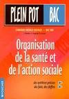 Organisation de la santé et de l'action sociale. Carrières médico, carrières médico-sociales