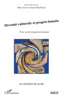 Diversité culturelle et progrès humain, Pour un développement humain