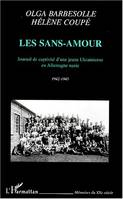 Les sans-amour, Journal de captivité d'une jeune Ukrainienne en Allemagne nazie