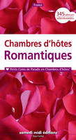 Chambres d'hôtes romantiques, 345 adresses sélectionnées