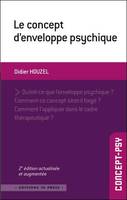 Concept d'enveloppe psychique (Le)