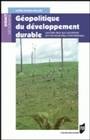 Géopolitique du développement durable, les États face aux problèmes environnementaux internationaux