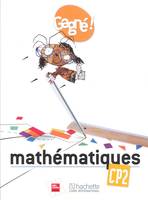 Gagné ! Mathématiques CP2 Elève- RCI