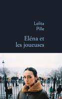 Eléna et les joueuses