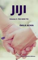 Jiji - Volume 2, En amour, rien n'est acquis